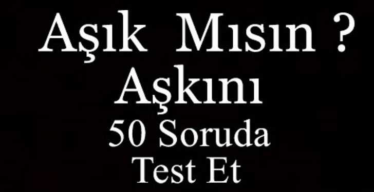 ask-testi-50-soruda-kesin-sonuc-sesli-ask-test-coz-iliski-testi