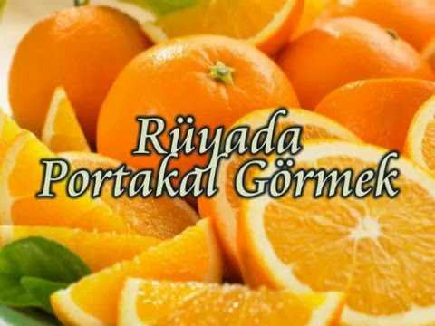 Rüyada portakal görmek