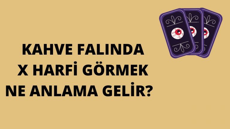 1 Kahve Falı Sözlüğü ve Yorumları